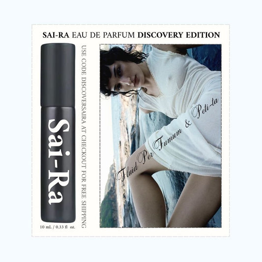 Sai-Ra (EDP) Fluid Per Fumum x Peti-ta: 10mL Discovery